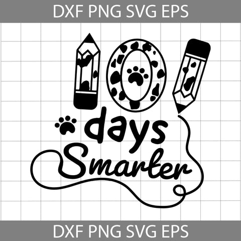 100 Days of School SVG, 101 Days Smarter Svg, Dalmatian Svg, Back To School Svg, Cricut File, Clipart, Svg, Png, Eps, Dxf