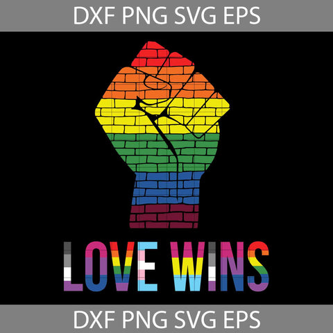 Love Wins Svg, LGBT Raised Fist Svg, LGBT Bricks Svg, LGBT Svg, Cricut File, Clipart, Svg, Png, Eps, Dxf