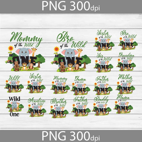 Wild Of The One Birthday Family Png, Bundle, Wild One Png, Sublimation, Zoo Animal Birthday Png, Jungle Safari Animals Png Birthday Family Png, Png Digital Image 300dpi