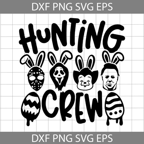 Hunting Crew Svg, Easter Egg Svg, Bunny Svg, Easter's Day Svg, Cricut File, Clipart, Svg, Png, Eps, Dxf