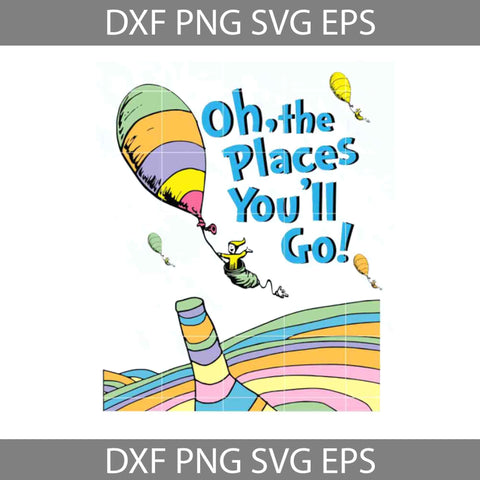 Oh, place you'll go svg, Cat wears red hat svg, Cat quotes Svg, Cat Funny Svg, Cricut File, Clipart, Svg, Png, Eps, Dxf