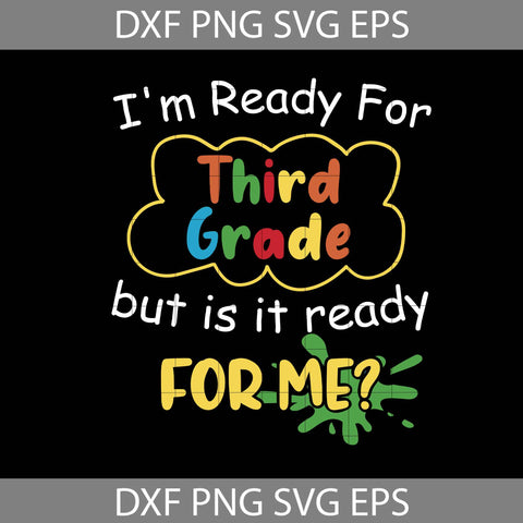 Back To School Kid Svg, I'm Ready For Kindergarten Svg, Back To School Svg, Cricut File, Svg