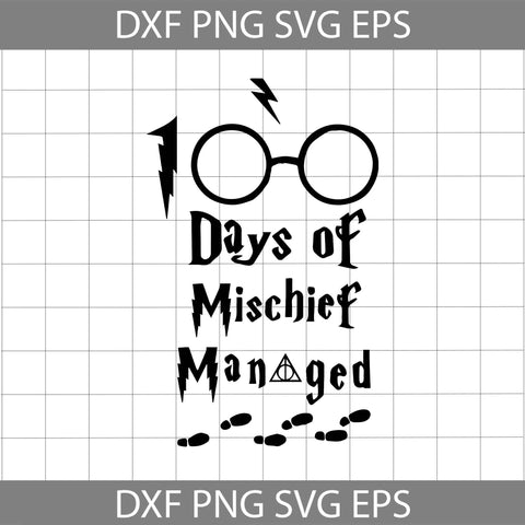 C100 Days of Mischief Managed Svg, Cricut File, Clip Art, Harry Potter Svg, School Svg, Magic Svg, Png, Eps, Dxf