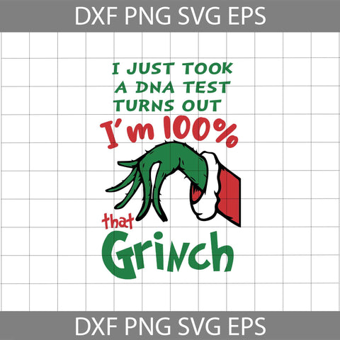 100 Percent that Grinch Svg, Cricut File, Christmas Svg, Grinch Svg, DNA Test Svg, Funny Quotes Svg, Dr seuss Svg